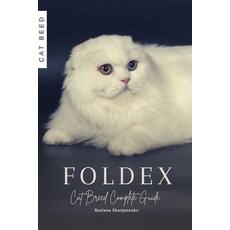 (영문도서) Foldex: Cat Breed Complete Guide Paperback, Independently Published, English, 9798863558189