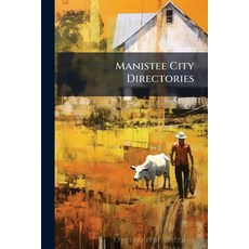 (영문도서)Manistee City Directories Paperback, Nabu Press, English, 9781272538880