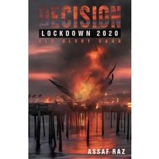 (영문도서)Decision: Lockdown 2020 Paperback, Assaf Raz, English, 9798989439621