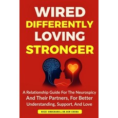 (英文圖書)Wired Differently Loving Stronger: A Relationship Guide for the Neurospicy and... 平裝版, Crossborderpublishers, 英文