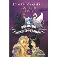 The School for Good and Evil #6: One True King Paperback, HarperCollins, English, 9780062695222
