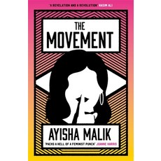 (영문도서) The Movement: How Far Will She Go to Make Herself Heard? Hardcover, Headline, English, 9781472279316