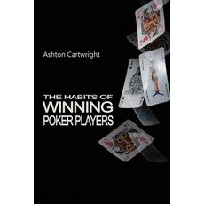 The Habits of Winning Poker Players Paperback, Ashton Cartwright, English, 9780987409225