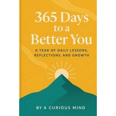 (英文圖書)365 Days to a Better You: A Year of Daily Lessons Reflections and Growth 平裝版, Independently Published, 英文