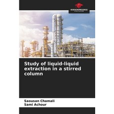 (영문도서)Study of liquid-liquid extraction in a stirred column Paperback, Our Knowledge Publishing, English, 9786209465154