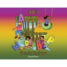 (영문도서) ABC's Down By The Bayou Paperback, Christian Faith Publishing, English, 9781638749677