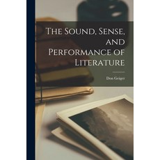 (영문도서) The Sound Sense and Performance of Literature Paperback, Hassell Street Press, English, 9781014454539