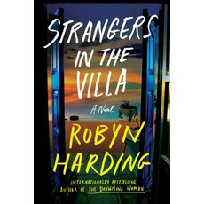 (영문도서)Strangers in the Villa Hardcover, Grand Central Publishing, English, 9781538774007