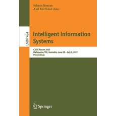 (영문도서) Intelligent Information Systems: Caise Forum 2021 Melbourne Vic Australia June 28 - July ... Paperback, Springer, English, 9783030791070