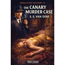 (영문도서)The Canary Murder Case: An Impact Book Paperback, English, 9798903000197