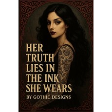 (영문도서)Her truth lies in the ink she wears Paperback, Independently Published, English, 9798277610626