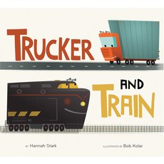 Trucker and Train (Board Book) Board Books, Houghton Mifflin