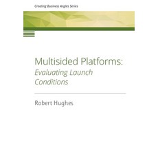 (영문도서) Multisided Platforms: Evaluating launch conditions Paperback, English, 9780473611453