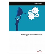 (영문도서) Tribology Research Frontiers Paperback, Eliva Press, English, 9789999321518