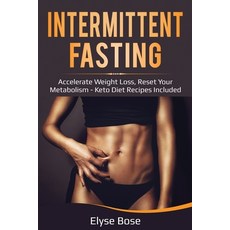 (영문도서) Intermittent Fasting: Accelerate Weight Loss Reset Your Metabolism - Keto Diet... Paperback, Lee Digital Ltd. Liability ..., English, 9781087863115