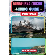 (英文圖書)Annapurna Circuit Hiking Guide 2025-2026 平裝版, Independently Published, 英文