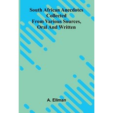 (영문도서)South African Anecdotes: Collected From Various Sources Oral And Written Paperback, Alpha Edition, English, 9789371776073