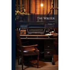 (영문도서)The Writer Volume 19 Paperback, Nabu Press, English, 9781141295883