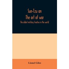 Sun-Tzu on The art of war: the oldest military treatise in the world Paperback, Alpha Edition