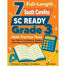 (영문도서)7 Full-Length South Carolina SC READY Grade 3 Math Practice Tests: Your Path to... Paperback, Effortless Math Education, English, 9798896478171