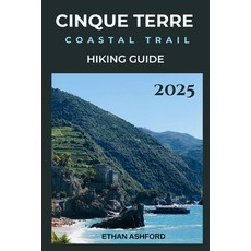 (英文圖書)Cinque Terre Coastal Trail Hiking Guide 2025 平裝版, Independently Published, 英文