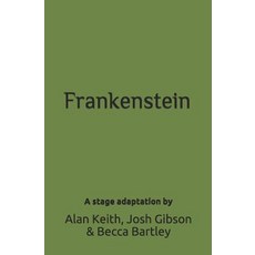 (영문도서) Frankenstein: A Play Paperback, Independently Published, English, 9781095819838