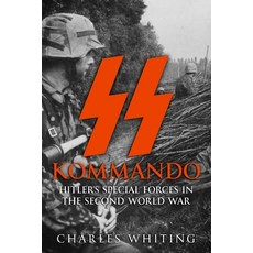 (영문도서)SS Kommando: Hitler's Special Forces in the Second World War Paperback, Independently Published, English, 9798292731757