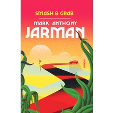(영문도서)Smash & Grab Paperback, Biblioasis, English, 9781771966948