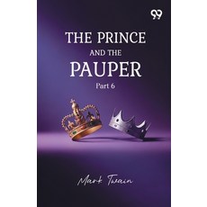 (영문도서)The Prince And The Pauper: Part 6 Paperback, Double 9 Books, English, 9789377509354