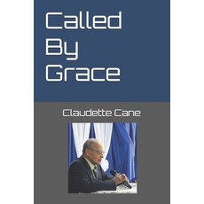 (英文圖書)Called By Grace: The Journey in Faith and Ministry 平裝版, Independently Published, 英文