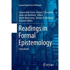 Readings in Formal Epistemology: Sourcebook Paperback, Springer