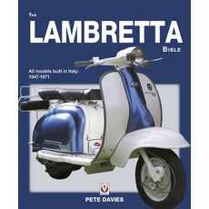 (영문도서) The Lambretta Bible: Covers All Lambretta Models Built in Italy: 1947-1971 (New Edition) Paperback, Veloce Publishing, English, 9781787111394