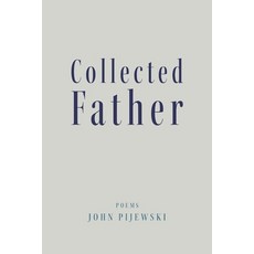 (英文圖書)Collected Father 平裝版, Finishing Line Press, 英文