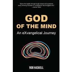 (영문도서) God of the Mind: An eXvangelical Journey Paperback, Apocryphile Press, English, 9781958061718
