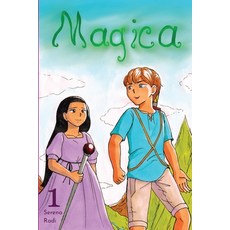(영문도서) Magica: Volume 1 Paperback, Serena Radi, English, 9798987016701