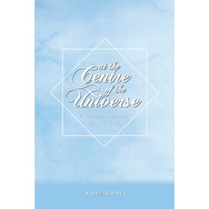 At The Centre of the Universe: A Conversation Between the Heart and the Soul Paperback, Walkerville Publishing Inc.