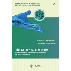(英文圖書)The Golden Rule of Ethics: A Dynamic Game-Theoretic Framework Based on Berge Equ... 精裝版, CRC Press, 英文