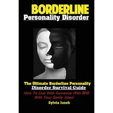 (영문도서) BorderlinePersonality Disorder: The Ultimate Borderline Personality Disorder Su... Paperback, Antony Mwau, English, 9781951737016