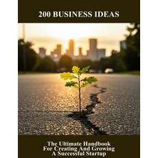 (英文圖書)200 Business Ideas: The Ultimate Handbook For Creating And Growing A Successful... 平裝版, Independently Published, 英文