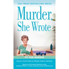 (영문도서) Murder She Wrote: Fit for Murder Mass Market Paperbound, Berkley Books, English, 9780593640708