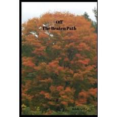 (영문도서) Off the Beaten Path: Cryptoid Monster Adventure Hunting Book Paperback, Independently Published, English, 9781652888321