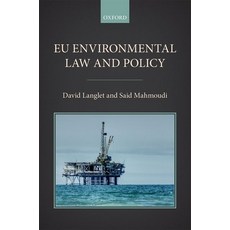 (영문도서) EU Environmental Law and Policy Hardcover, Oxford University Press, USA, English, 9780198753926