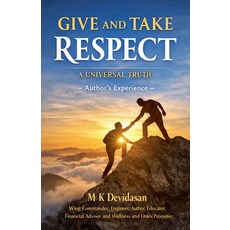 (英文圖書)Give and Take Respect: A Universal Truth 平裝版, M K Devidasan, 英文