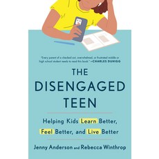 (영문도서)The Disengaged Teen: Helping Kids Learn Better Feel Better and Live Better Paperback, Crown Publishing Group (NY), English, 9780593727096