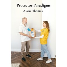 (영문도서)Protector Paradigms: Supporting inmate journeys towards responsible community re... Paperback, Alaric Thomas, English, 9798869046642