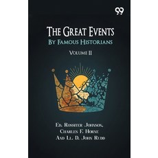 (영문도서)The Great Events By Famous Historians: Volume II Paperback, Double 9 Books, English, 9789377509675 Double 9 Books, English, 9789377509675