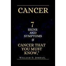 (영문도서) Cancer: Seven Signs and Symptoms of Cancer that you must know " Paperback, Independently Published, English, 9798868238413