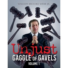 (英文圖書)Unjust Gaggle of Gavels: Volume 1 平裝版, Palmetto Publishing, 英文