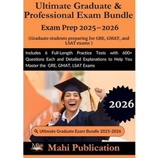 Ultimate Graduate & Professional Bundle Exam Prep 2025–2026 . students preparing for GRE GMAT an, Ultimate Graduate & Profession