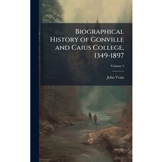 (英文圖書)Biographical History of Gonville and Caius College 1349-1897 精裝版, Hutson Street Press, 英文